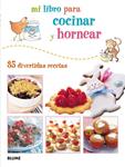 MI LIBRO PARA COCINAR Y HORNEAR | 9788415317395 | YOUNGS, CLARE; AKASS, SUSAN | Llibreria Drac - Llibreria d'Olot | Comprar llibres en català i castellà online