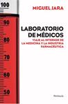 LABORATORIO DE MEDICOS | 9788499420943 | JARA, MIGUEL | Llibreria Drac - Llibreria d'Olot | Comprar llibres en català i castellà online