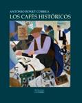 CAFES HISTORICOS, LOS | 9788437628721 | BONET, ANTONIO | Llibreria Drac - Librería de Olot | Comprar libros en catalán y castellano online
