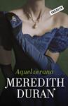 AQUEL VERANO (LOS TEMERARIOS 2) | 9788415962212 | DURAN, MEREDITH | Llibreria Drac - Librería de Olot | Comprar libros en catalán y castellano online