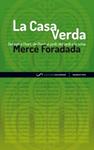 CASA VERDA, LA | 9788494116421 | FORADADA, MERCE | Llibreria Drac - Llibreria d'Olot | Comprar llibres en català i castellà online