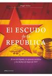 ESCUDO DE LA REPÚBLICA, EL | 9788498920987 | VIÑAS, ANGEL | Llibreria Drac - Llibreria d'Olot | Comprar llibres en català i castellà online