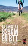 GARROTXA, LA. 825KM EN BTT | 9000000006287 | BASSOLS, JOAN | Llibreria Drac - Llibreria d'Olot | Comprar llibres en català i castellà online