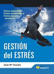 GESTION DEL ESTRES | 9788496998599 | ACOSTA, JOSE MARIA | Llibreria Drac - Librería de Olot | Comprar libros en catalán y castellano online