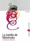 BATALLA DE MATXITXAKO | 9788466715744 | MARIAS, FERNANDO | Llibreria Drac - Llibreria d'Olot | Comprar llibres en català i castellà online