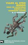 VIAJES AL OTRO MUNDO | 9788420672212 | LOVECRAFT, H. P. | Llibreria Drac - Librería de Olot | Comprar libros en catalán y castellano online