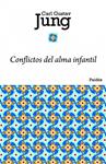 CONFLICTOS DEL ALMA INFANTIL | 9788449325052 | JUNG, CARL GUSTAV | Llibreria Drac - Librería de Olot | Comprar libros en catalán y castellano online