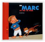 EN MARC JA NO TE POR | 9788466109925 | RIUS, ROSER | Llibreria Drac - Llibreria d'Olot | Comprar llibres en català i castellà online