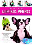 TRUCOS PARA ADIESTRAR A TU PERRO  | 9788466222068 | COMPS, C. M.  | Llibreria Drac - Librería de Olot | Comprar libros en catalán y castellano online