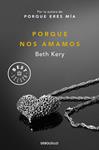 PORQUE NOS AMAMOS | 9788490627136 | KERY, BETH | Llibreria Drac - Llibreria d'Olot | Comprar llibres en català i castellà online