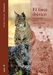 LINCE IBÉRICO, EL. UNA BATALLA POR LA SUPERVIVENCIA | 9788496553224 | PÉREZ, JAVIER | Llibreria Drac - Llibreria d'Olot | Comprar llibres en català i castellà online