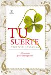 TU SUERTE | 9788467030839 | CASSANYA, VICENTE | Llibreria Drac - Librería de Olot | Comprar libros en catalán y castellano online