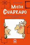 MISTER CUADRADO | 9788492695096 | CERASOLI, ANNA | Llibreria Drac - Librería de Olot | Comprar libros en catalán y castellano online