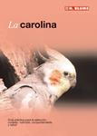 CAROLINA, LA | 9788496669123 | AA.VV. | Llibreria Drac - Llibreria d'Olot | Comprar llibres en català i castellà online