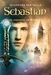 SEBASTIAN Y LA AMENAZA DE MOLDRUIT | 9788427035300 | ALEJANDRO SANTAELLA | Llibreria Drac - Llibreria d'Olot | Comprar llibres en català i castellà online