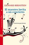 MAESTRO INVITA A UN CONCIERTO, EL | 9788415937524 | BERNSTEIN, LEONARD | Llibreria Drac - Llibreria d'Olot | Comprar llibres en català i castellà online