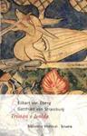 TRISTAN E ISOLDA | 9788478445578 | OBERG, EILHART, VON; G. VON STRASSBURG | Llibreria Drac - Llibreria d'Olot | Comprar llibres en català i castellà online