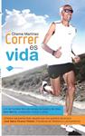 CORRER ES VIDA | 9788415115397 | MARTINEZ, CHEMA | Llibreria Drac - Llibreria d'Olot | Comprar llibres en català i castellà online