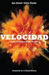 VELOCIDAD | 9788498752960 | AHMED, AJAZ ; OLANDER, STEFAN | Llibreria Drac - Llibreria d'Olot | Comprar llibres en català i castellà online