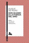 DON ALVARO O LA FUERZA DEL SINO | 9788467036572 | DUQUE DE RIVAS | Llibreria Drac - Llibreria d'Olot | Comprar llibres en català i castellà online