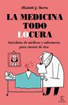 MEDICINA TODO LOCURA, LA | 9788427042254 | IBORRA, ELISABETH G. | Llibreria Drac - Llibreria d'Olot | Comprar llibres en català i castellà online