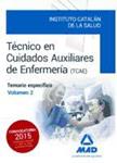 TÉCNICOS EN CUIDADOS AUXILIARES DE ENFERMERÍA DEL ICS. TEMARIO ESPECÍFICO VOLUMEN 2 | 9788490936030 | AAVV | Llibreria Drac - Llibreria d'Olot | Comprar llibres en català i castellà online