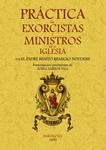 PRÁCTICA DE EXORCISTAS Y MINISTROS DE LA IGLESIA | 9788497617734 | NOYDENS, BENITO REMIGIO | Llibreria Drac - Librería de Olot | Comprar libros en catalán y castellano online