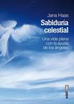 SABIDURÍA CELESTIAL | 9788441434516 | HAAS, JANA | Llibreria Drac - Llibreria d'Olot | Comprar llibres en català i castellà online