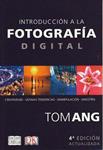 INTRODUCCION FOTOGRAFIA DIGITAL | 9788428216081 | ANG, TOM | Llibreria Drac - Llibreria d'Olot | Comprar llibres en català i castellà online