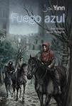 YINN FUEGO AZUL | 9788466795395 | ALONSO, ANA ISABEL / PELEGRÍN, JAVI | Llibreria Drac - Librería de Olot | Comprar libros en catalán y castellano online