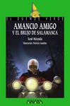 AMANCIO AMIGO Y EL BRUJO DE SALAMANCA | 9788466784320 | MIRANDA, XOSE | Llibreria Drac - Llibreria d'Olot | Comprar llibres en català i castellà online