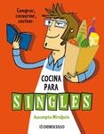 COCINA PARA SINGLES | 9788483466650 | MIRALPEIX, ASSUMPTA | Llibreria Drac - Librería de Olot | Comprar libros en catalán y castellano online