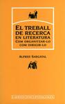 TREBALL DE RECERCA EN LITERATURA, EL | 9788475844893 | SARGATAL, ALFRED | Llibreria Drac - Llibreria d'Olot | Comprar llibres en català i castellà online