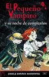 PEQUEÑO VAMPIRO Y SU NOCHE DE CUMPLEAÑOS | 9788420466262 | SOMMER-BODENBURG, ANGELA | Llibreria Drac - Llibreria d'Olot | Comprar llibres en català i castellà online