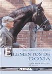 ELEMENTOS DE DOMA, GUÍA PARA ENTRENAR AL POTRO | 9788430551200 | ZIEGNER, KURD ALBRECHT VON | Llibreria Drac - Librería de Olot | Comprar libros en catalán y castellano online