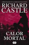 CALOR MORTAL (SERIE CASTLE 5) | 9788483652305 | CASTLE, RICHARD | Llibreria Drac - Librería de Olot | Comprar libros en catalán y castellano online