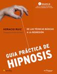 GUIA PRACTICA DE HIPNOSIS | 9788497633017 | RUIZ, HORACIO | Llibreria Drac - Llibreria d'Olot | Comprar llibres en català i castellà online