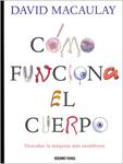 COMO FUNCIONA EL CUERPO | 9786074004052 | MACAULAY, DAVID | Llibreria Drac - Llibreria d'Olot | Comprar llibres en català i castellà online