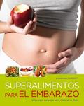 SUPERALIMENTOS PARA EL EMBARAZO. | 9788425346347 | MARRIOTT, SUSANNAH | Llibreria Drac - Llibreria d'Olot | Comprar llibres en català i castellà online