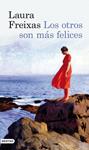 OTROS SON MAS FELICES, LOS | 9788423345533 | FREIXAS, LAURA | Llibreria Drac - Llibreria d'Olot | Comprar llibres en català i castellà online