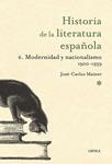 HISTORIA DE LA LITERATURA ESPAÑOLA VOL.6 MODERNIDAD Y NACION | 9788498920680 | MAINER, JOSE-CARLOS | Llibreria Drac - Librería de Olot | Comprar libros en catalán y castellano online