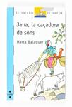 JANA, LA CAÇADORA DE SONS ( VAIXELL DE VAPOR BLAVA ) | 9788466120098 | BALAGUER, MARTA | Llibreria Drac - Llibreria d'Olot | Comprar llibres en català i castellà online