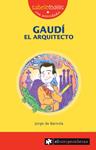 GAUDI EL ARQUITECTO | 9788496751866 | DE BARNOLA, JORGE | Llibreria Drac - Llibreria d'Olot | Comprar llibres en català i castellà online