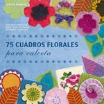75 CUADROS FLORALES PARA CALCETA | 9789089982940 | STANFIELD, LESLEY | Llibreria Drac - Llibreria d'Olot | Comprar llibres en català i castellà online