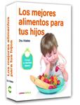 MEJORES ALIMENTOS PARA TUS HIJOS, LOS | 9788448068813 | VIDALES | Llibreria Drac - Llibreria d'Olot | Comprar llibres en català i castellà online