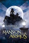 MANSION DE LOS ABISMOS, LA | 9788467032314 | GISBERT, JOAN MANUEL | Llibreria Drac - Librería de Olot | Comprar libros en catalán y castellano online