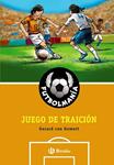 FUTBOLMANIA. JUEGO DE TRAICION | 9788421684306 | VAN GEMERT, GERARD | Llibreria Drac - Librería de Olot | Comprar libros en catalán y castellano online