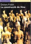 CONSTRUCCIO DE XINA, LA | 9788475968025 | FOLCH, DOLORS | Llibreria Drac - Llibreria d'Olot | Comprar llibres en català i castellà online