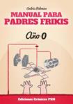 MANUAL PARA PADRES FRIKIS | 9788416035328 | PALOMINO, ANDRÉS | Llibreria Drac - Llibreria d'Olot | Comprar llibres en català i castellà online