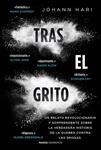 TRAS EL GRITO | 9788449331251 | HARI, JOHANN | Llibreria Drac - Llibreria d'Olot | Comprar llibres en català i castellà online